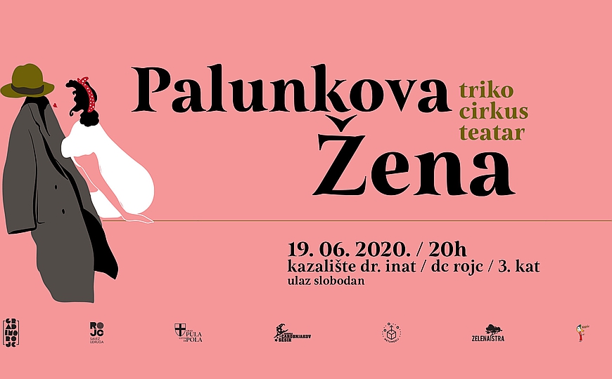 Cirkuska predstava “Palunkova žena” Triko Cirkus Teatra